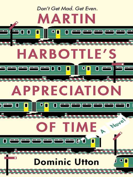Title details for Martin Harbottle's Appreciation of Time by Dominic Utton - Available